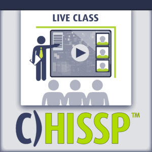 C)HISSP Healthcare IS Security Professional live class