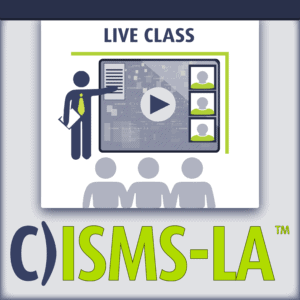 C)ISMS-LA/LI Security Management Systems Lead Auditor live class