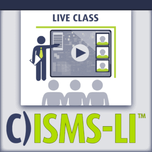 C)ISMS-LI Information Security Management Systems Lead Implementer live class